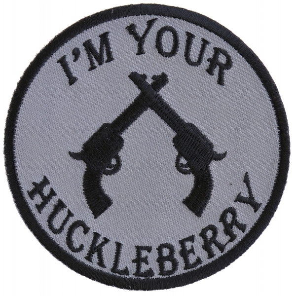 P5011 I'm Your Huckleberry Pistols Iron on Novelty Patch | Patches