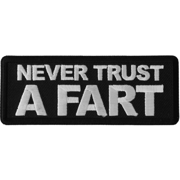P6701 Never Trust a Fart Patch | Patches