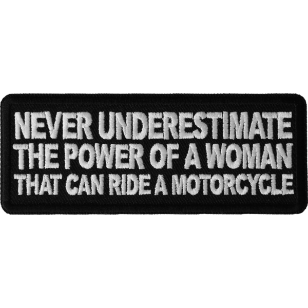P6456 Never Underestimate the Power of a Woman That Can Ride a Motorcycle Lady B | Patches