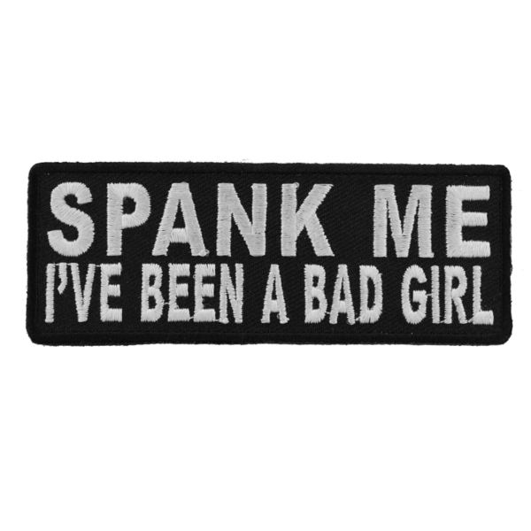 P4730 Spank Me I've Been A Bad Girl Patch | Patches