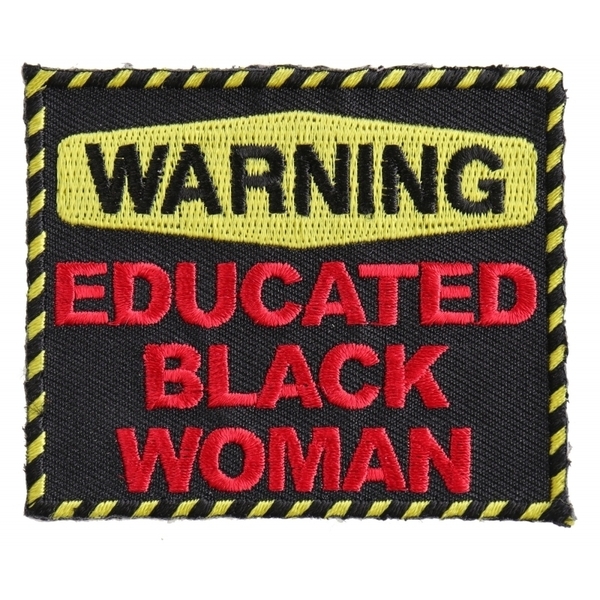 P2948 Warning Educated Black Woman Fun Patch | Patches