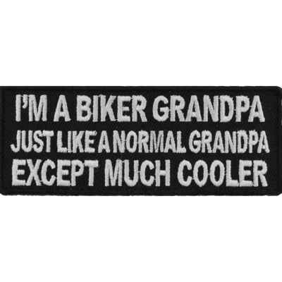 P5062 I'm A Biker GrandPa Just Like A Normal Grandpa Except Much Cooler Patch